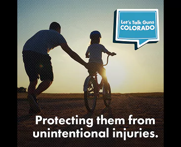 A parent helps a child on a bicycle at sunset, with the text Lets Talk Guns Colorado and Protecting them from unintentional injuries.
