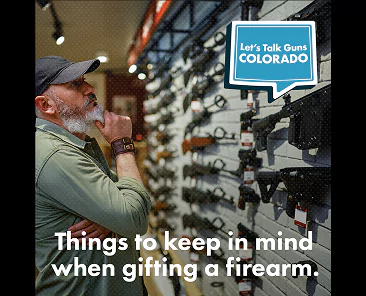A man with a beard looking at a wall of firearms in a shop, with the text Lets Talk Guns COLORADO and Things to keep in mind when gifting a firearm.