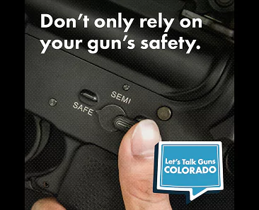 A thumb flipping the selector switch of a rifle from SAFE to SEMI with the text, Dont only rely on your guns safety, and a Lets Talk Guns Colorado logo.