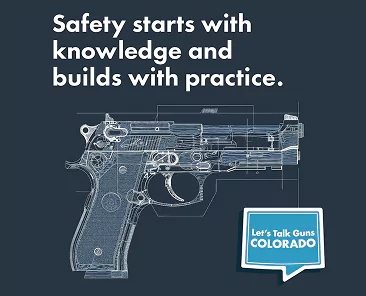 Text reads Safety starts with knowledge and builds with practice above a white line drawing of a semi-automatic handgun and the Lets Talk Guns Colorado logo.