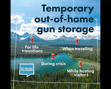 Informational graphic titled Temporary out-of-home gun storage listing four situations for use: life transitions, traveling, crisis, and hosting visitors, over an image of a Colorado lake and mountains.