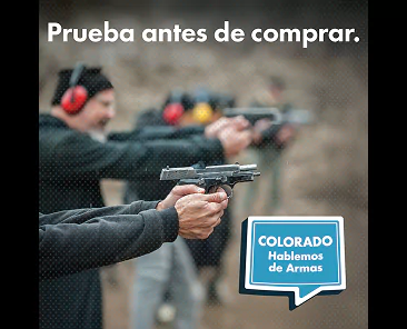 People at a firing range holding handguns with text reading Prueba antes de comprar and a speech bubble reading COLORADO Hablemos de Armas.