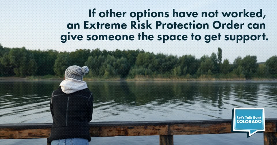 A person wearing a knit hat and jacket leans on a railing, looking out over a lake with trees in the distance, alongside text stating that if other options haven’t worked, an Extreme Risk Protection Order can give someone space to get support.