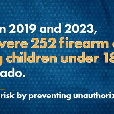 Text graphic stating: Between 2019 and 2023, there were 252 firearm deaths among children under 18 in Colorado. Reduce the risk by preventing unauthorized access. Includes the Lets Talk Guns COLORADO logo in the top right.