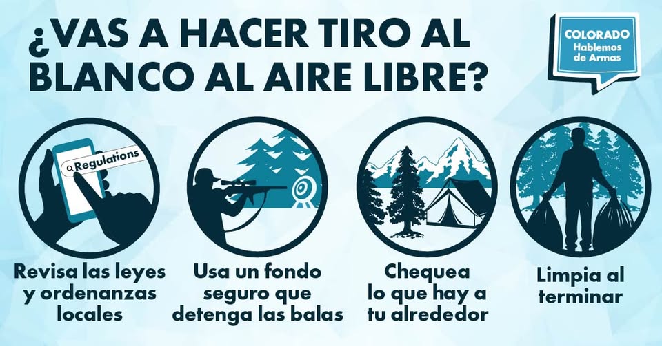 Infografía sobre tiro al blanco al aire libre: revisar leyes locales, usar un fondo seguro, chequear el entorno y limpiar al terminar. Incluye iconos representando cada recomendación y el logo de Colorado Hablemos de Armas.